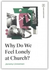 Why Do We Feel Lonely at Church?
